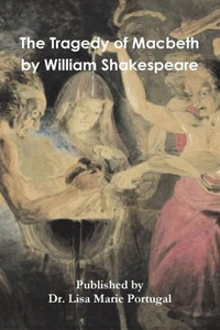 The Tragedy of Macbeth By William Shakespeare
