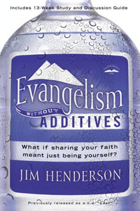 Evangelism Without Additives: What If Sharing Your Faith Meant Just Being Yourself?