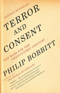 Terror and Consent: The Wars for the Twenty-first Century