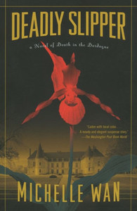 Deadly Slipper: A Novel of Death in the Dordogne