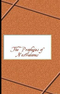 Prophecies of Nostradamus