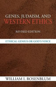 Genes, Judaism, and Western Ethics: Ethical Genius or God's Voice