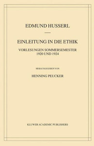 Einleitung in Die Ethik: Vorlesungen Sommersemester 1920/1924