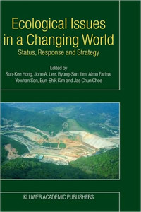 Ecological Issues in a Changing World: Status, Response and Strategy