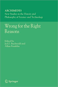 Wrong for the Right Reasons