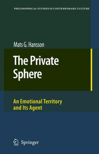 The Private Sphere: An Emotional Territory and Its Agent