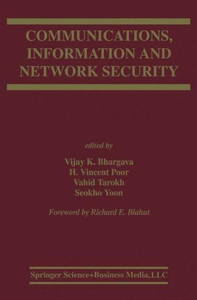 Communications, Information and Network Security