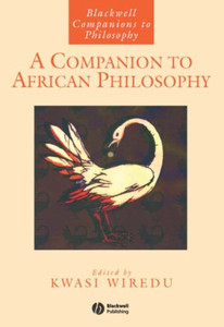A Companion To African Philosophy
