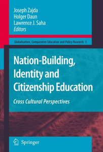 Nation-Building, Identity and Citizenship Education: Cross Cultural Perspectives