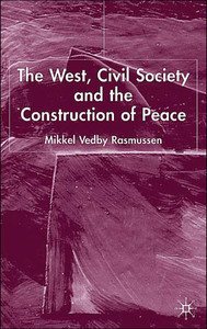 The West, Civil Society and the Construction of Peace