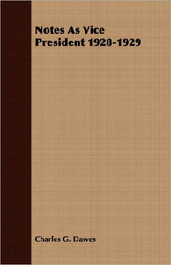 Notes As Vice President 1928-1929