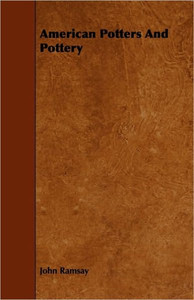 American Potters and Pottery