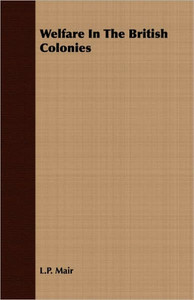 Welfare In The British Colonies
