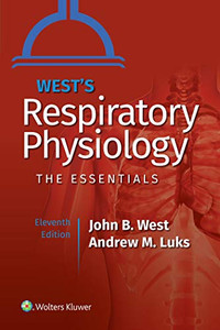 West'S Respiratory Physiology (Lippincott Connect) - Paperback West'S Respiratory Physiology (Lippincott Connect) - Paperback