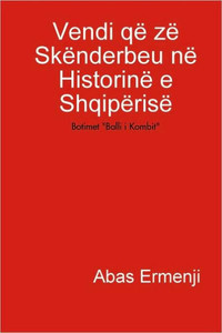 Vendi qÃ« zÃ« SkÃ«nderbeu nÃ« HistorinÃ« e ShqipÃ«risÃ«
