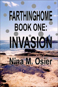 Farthinghome, Book One: Invasion