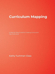 Curriculum Mapping: A Step-By-Step Guide for Creating Curriculum Year Overviews
