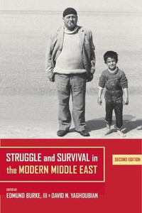 Struggle And Survival In The Modern Middle East