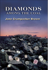 Diamonds Among the Coal