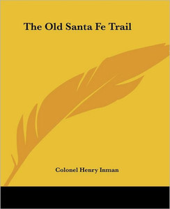 The Old Santa Fe Trail