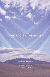 The Tacit Dimension The Tacit Dimension