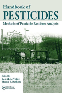 Handbook of Pesticides: Methods of Pesticide Residues Analysis