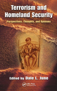 Terrorism and Homeland Security: Perspectives, Thoughts, and Opinions
