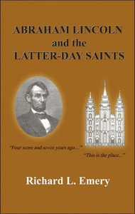 Abraham Lincoln and the Latter-Day Saints