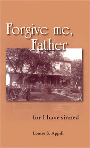 Forgive me, Father