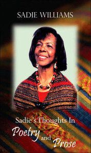 Sadie's Thoughts In Poetry and Prose