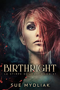 Birthright (La Stirpe Dei Rosewood) (Italian Edition) - 9784867472538