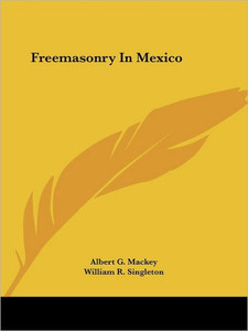 Freemasonry In Mexico