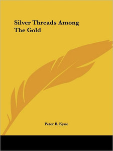 Silver Threads Among The Gold