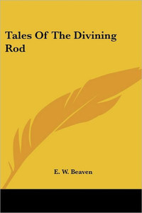 Tales Of The Divining Rod