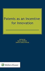 Patents As An Incentive For Innovation