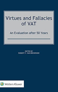 Virtues And Fallacies Of Vat: An Evaluation After 50 Years