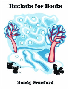 ""Buckets for Boots""