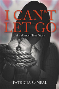 I Can't Let Go: An Almost True Story