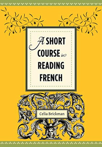 A Short Course In Reading French