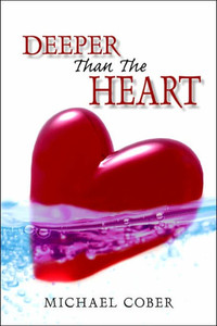 Deeper Than The Heart