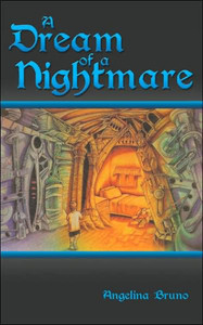 A Dream Of A Nightmare