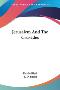 Jerusalem And The Crusades