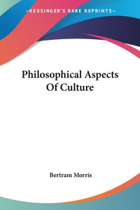 Philosophical Aspects Of Culture
