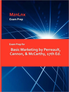 Exam Prep for Basic Marketing by Perreault, Cannon, & McCarthy, 17th Ed.