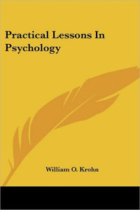 Practical Lessons In Psychology