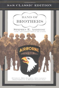 Band Of Brothers: E Company, 506Th Regiment, 101St Airborne From Normandy To Hitler'S Eagle'S Nest - Hardcover