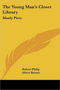 The Young Man's Closet Library: Manly Piety