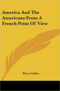 America And The Americans From A French Point Of View