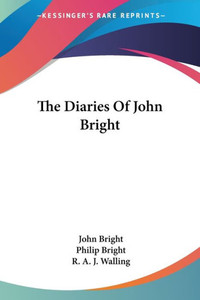 The Diaries Of John Bright