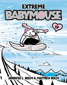 Babymouse #17: Extreme Babymouse Babymouse #17: Extreme Babymouse